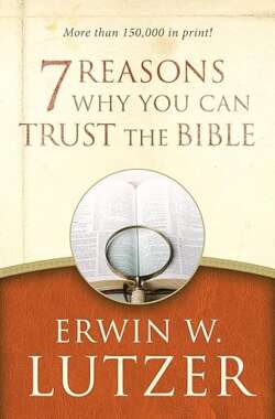 7 reasons you can trust the bible 7 reasons you can trust the bible