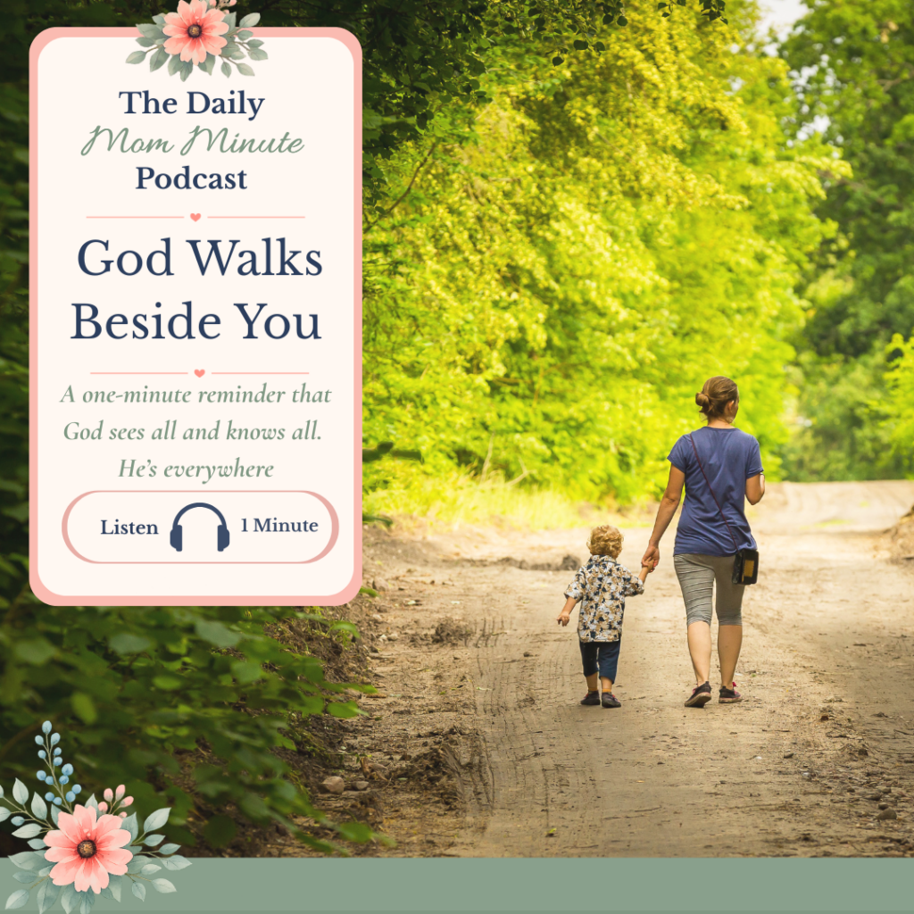 God Walks Beside You