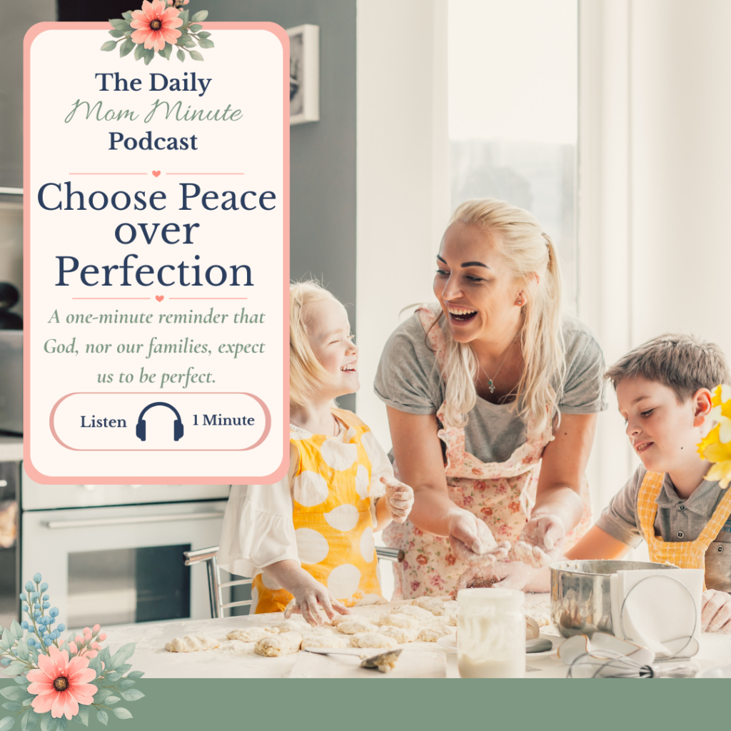 Choose Peace Over Perfection