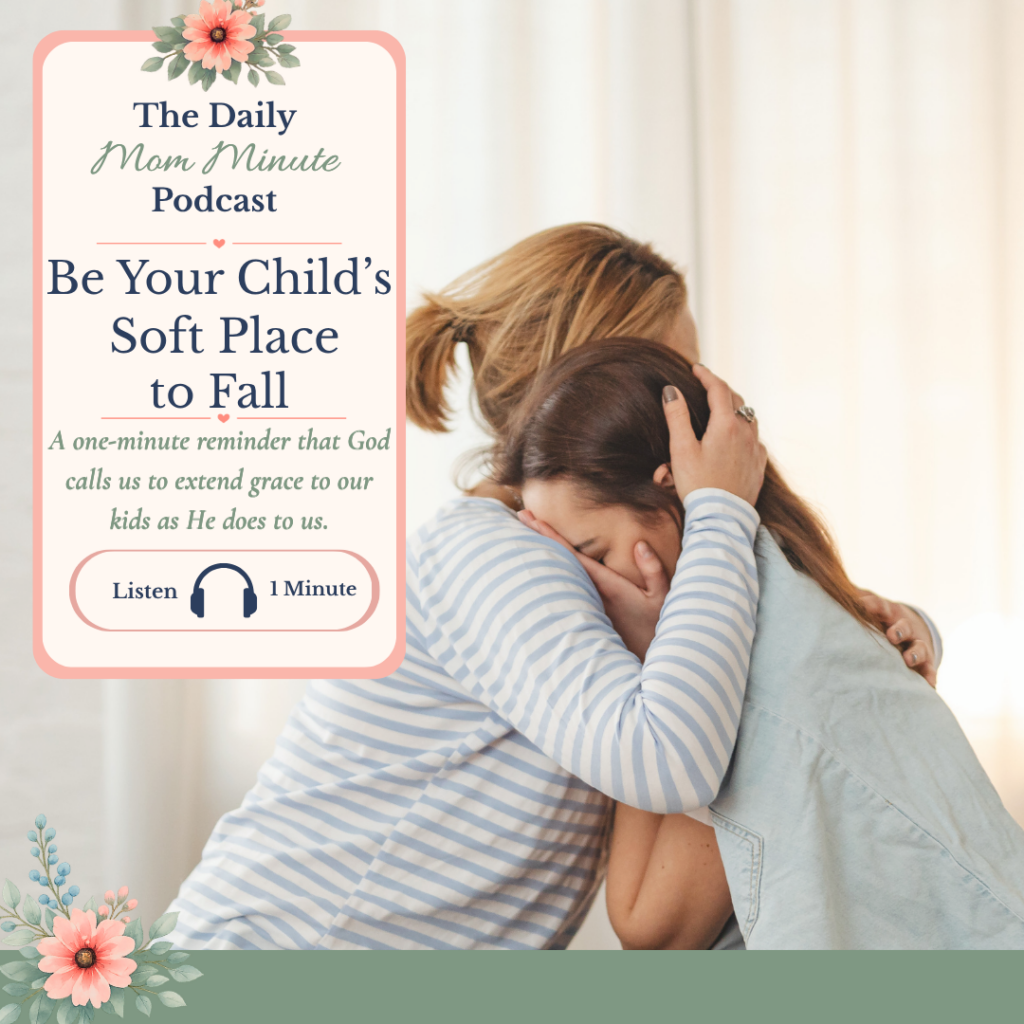 Be Your Child's Safe Place to Fall