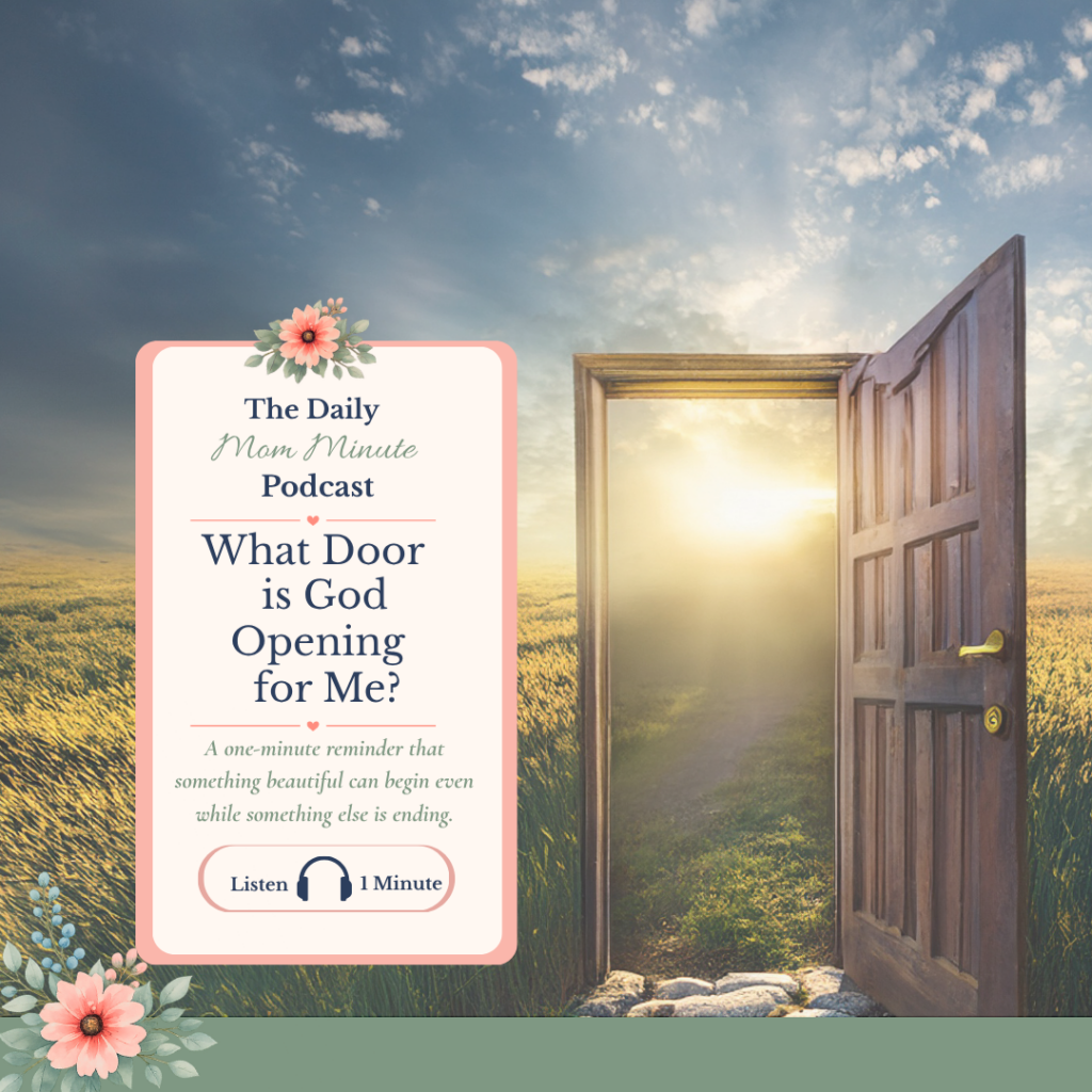 What Door is God Opening for Me?