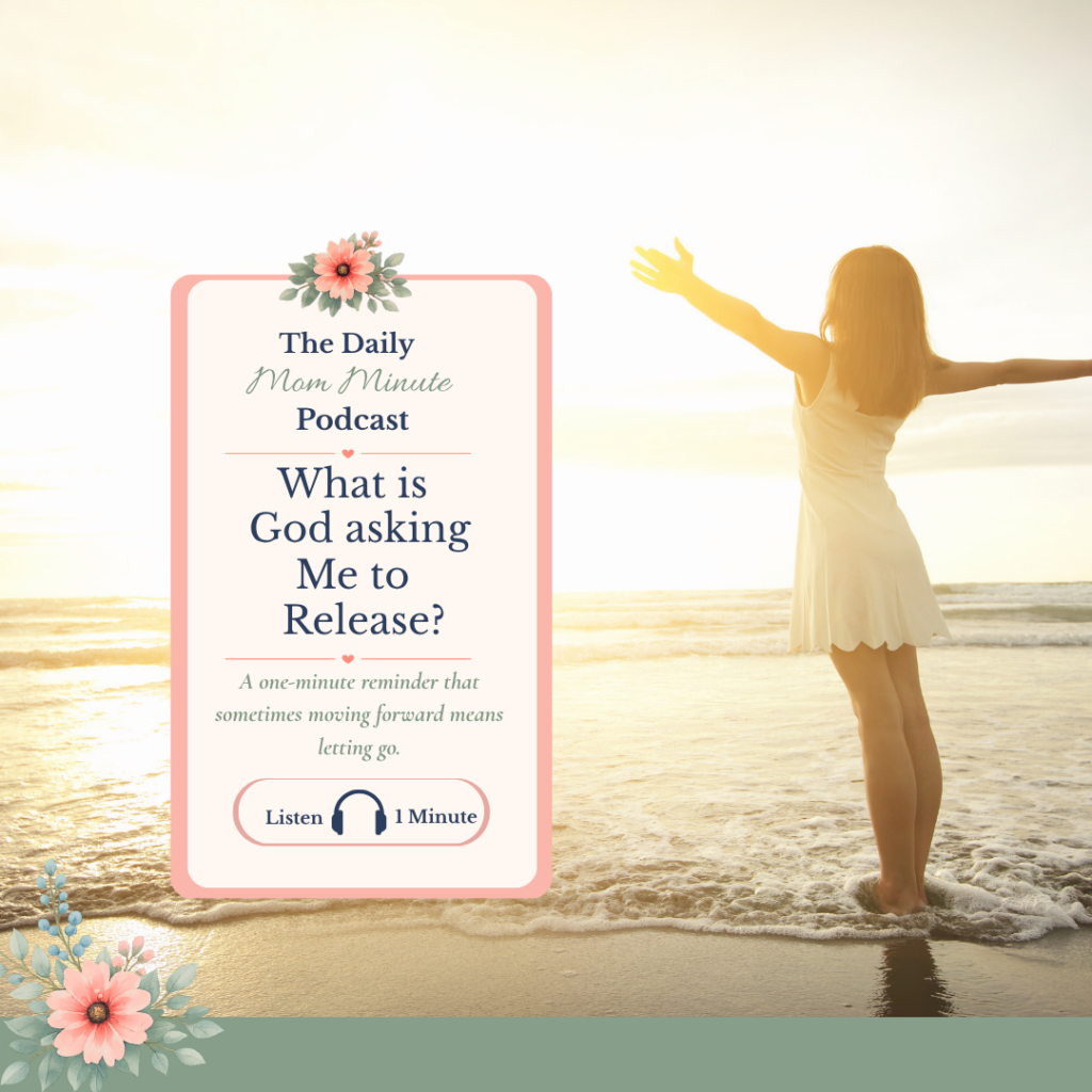 What is God Asking Me to Release?