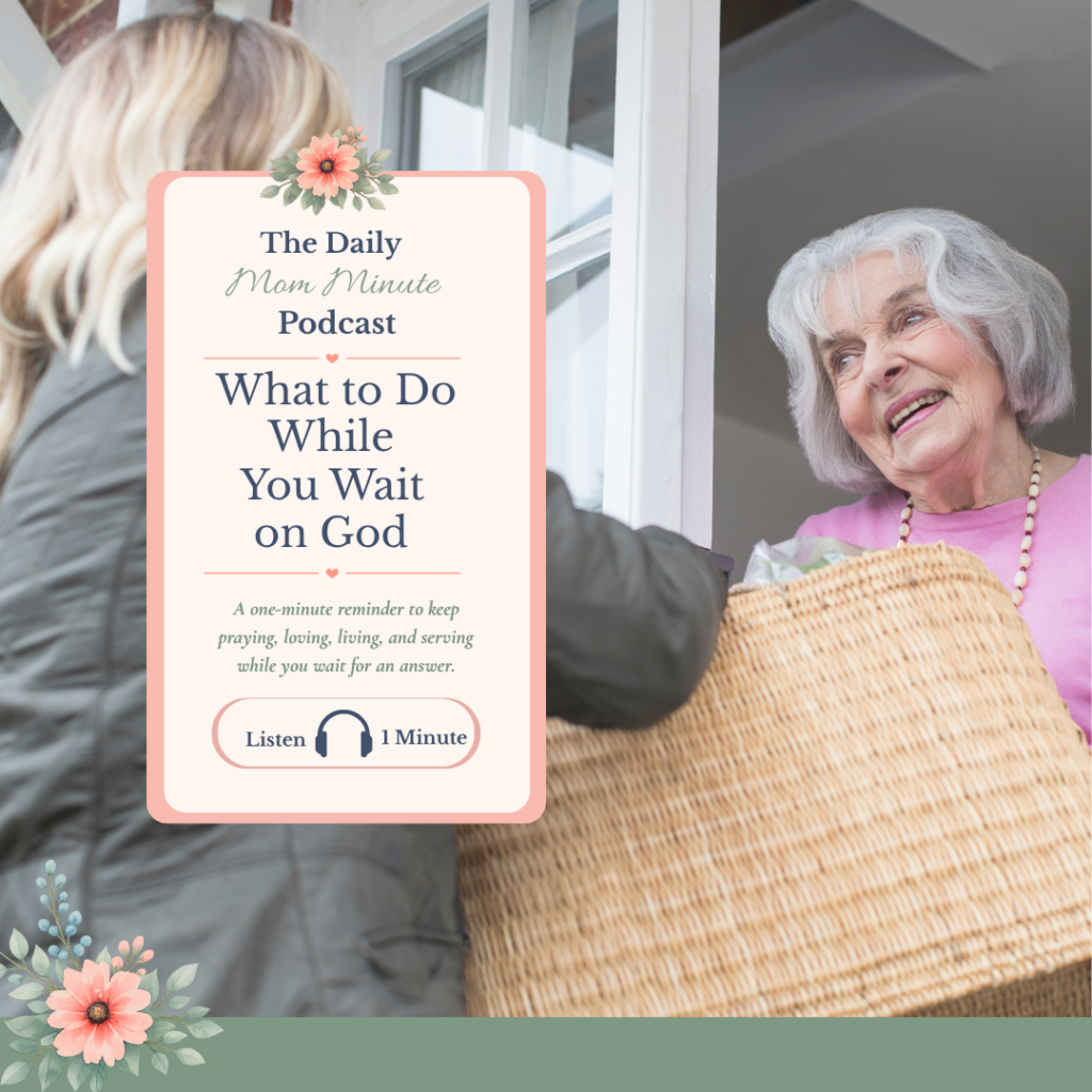What to Do While You Wait on God