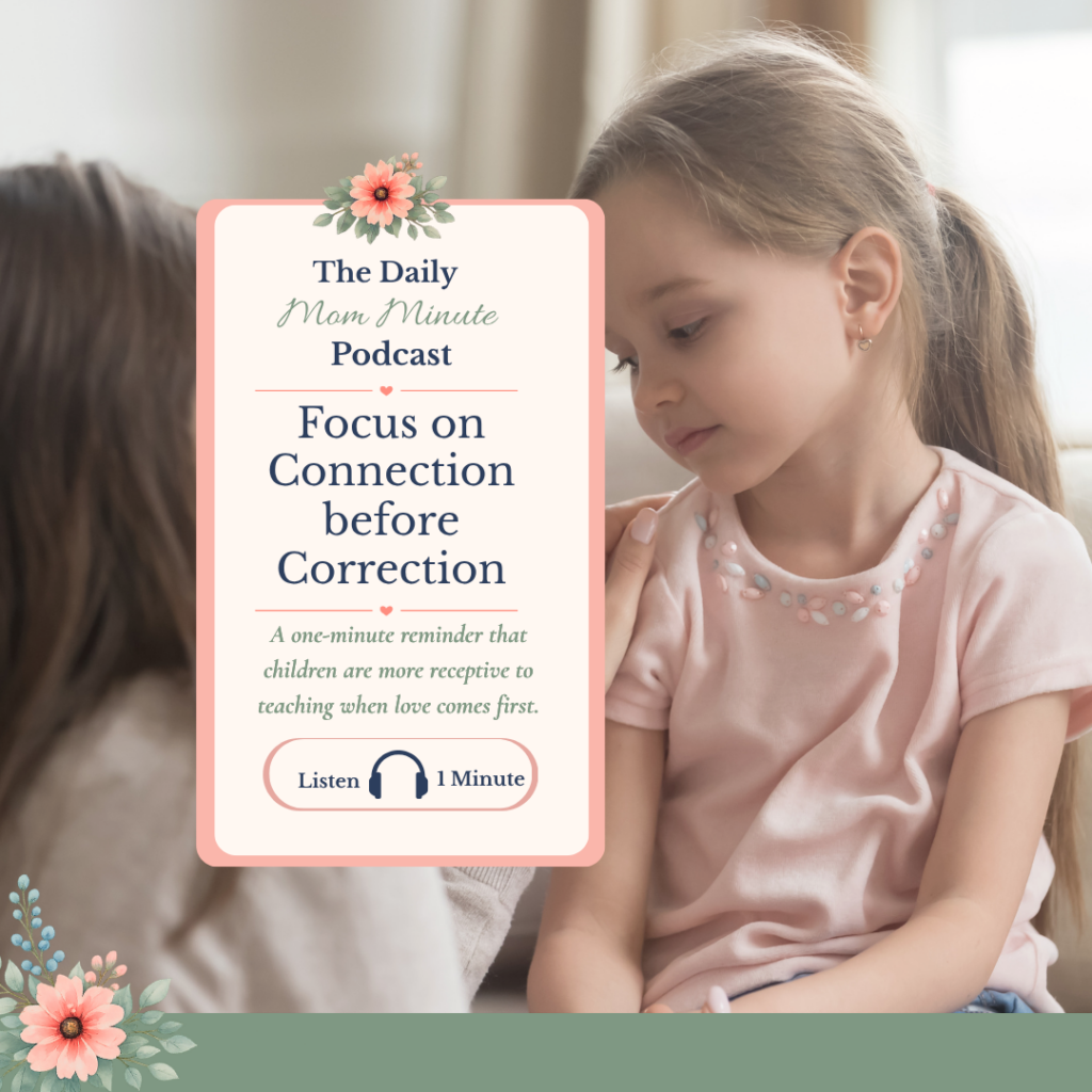 Focus on Connection Before Correction